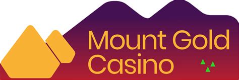 mount gold casino.